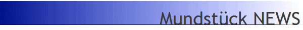 Mundst�ck NEWS