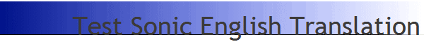 Test Sonic English Translation