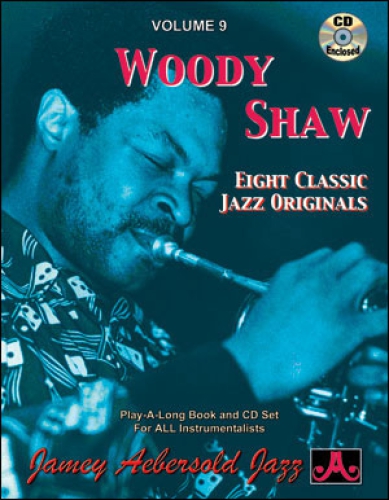 Jamey Aebersold Vol.9  Woody Shaw