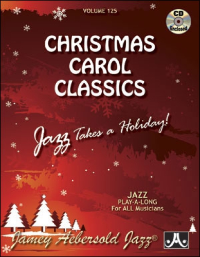 Jamey Aebersold Vol.125    Christmas Carol Classics