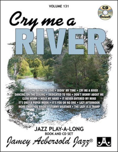 Jamey Aebersold Vol.131   Cry Me A River