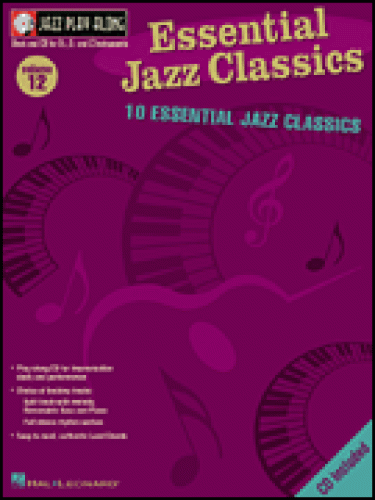 Jazz Play-Along Volume 12    Essential Jazz Classics
