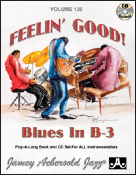 Jamey Aebersold Vol.120    Feelin Good  Blues In B3