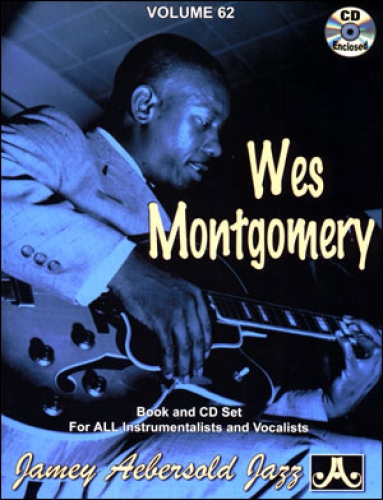 Jamey Aebersold Vol.62  Wes Montgomery