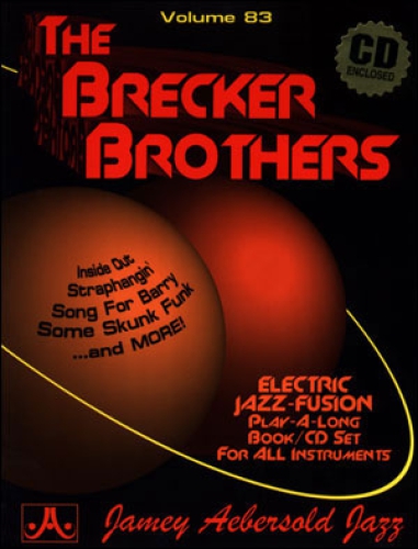 Jamey Aebersold Vol.83  The Brecker Brothers