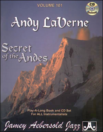 Jamey Aebersold Vol.101  Andy Laverne Secrets of the Andes