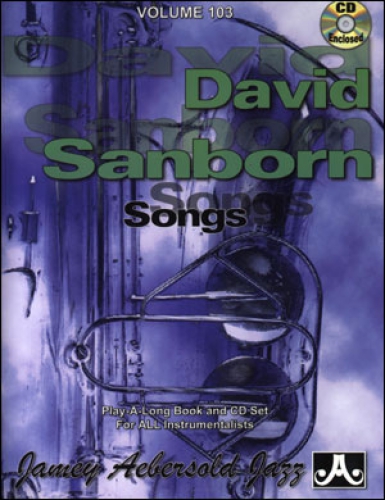 Jamey Aebersold Vol.103 David Sanborn
