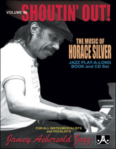 Jamey Aebersold Vol.86  Horace Silver  Shoutin out