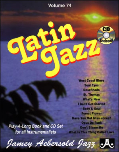 Jamey Aebersold Vol.74   Latin Jazz